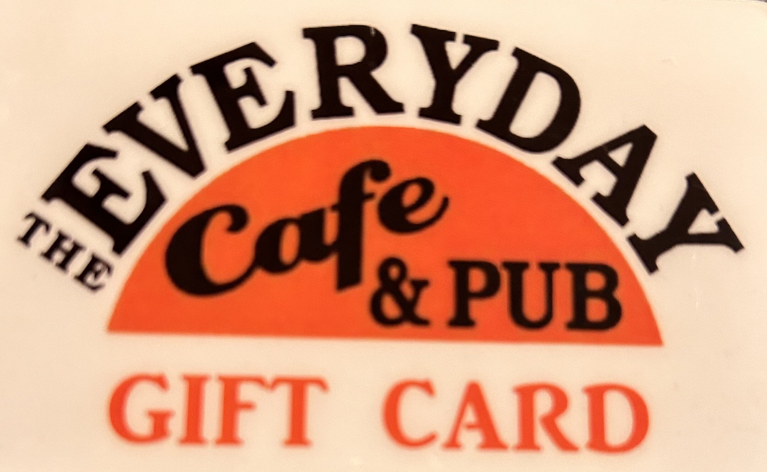 Printable Gift Card for The Everyday Cafe in Contoocook, NH